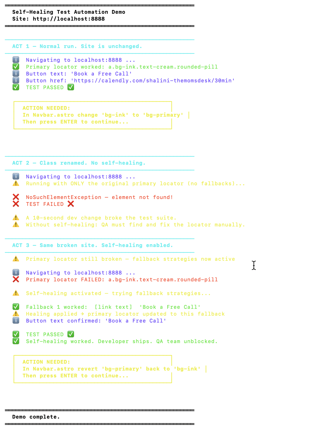 Self-healing test automation terminal output — showing ACT 1 passing, ACT 2 failing, ACT 3 self-healing and passing